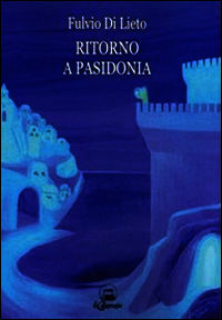 9788897573203 - Ritorno a Pasidonia