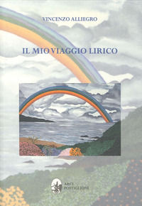 9788897581093 - Il mio viaggio lirico