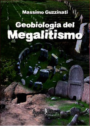 9788897621041 - Geobiologia del megalitismo