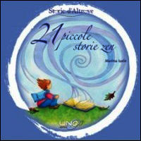 9788897623786 - 21 piccole storie zen