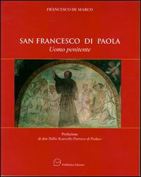 9788897632795 - San Francesco di Paola. Uomo penitente