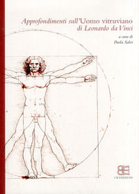 9788897644019 - Approfondimenti sull'Uomo vitruviano. Atti del Convegno, ( Milano 4-5 maggio 2011)