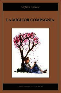 9788897683421 - La miglior compagnia