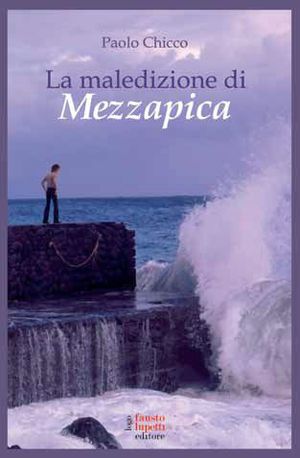9788897686019 - La maledizione di Mezzapica
