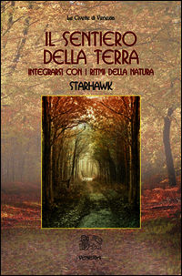 9788897688792 - Il sentiero della terra. Integrarsi con i ritmi della natura