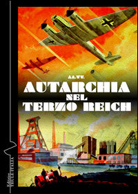 9788897691365 - Autarchia nel Terzo Reich