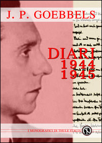 9788897691402 - Joseph Goebbels. Diari 1944-45