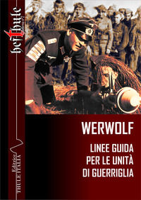 9788897691471 - Werwolf. Linee guida per le unità di guerriglia