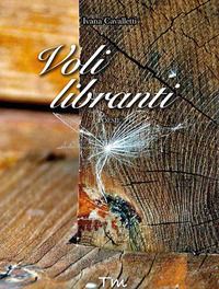 9788897712626 - Voli libranti