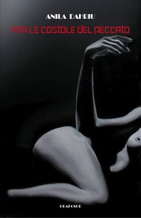 9788897715030 - Fra le costole del peccato