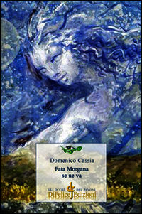 9788897726623 - Fata Morgana se ne va