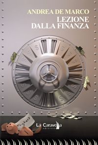 9788897733560 - Lezione dalla finanza