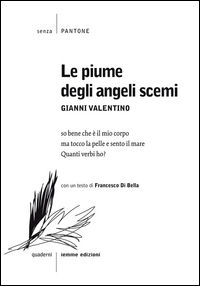 9788897776680 - Le piume degli angeli scemi
