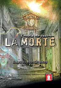 9788897801214 - L'angelo che portava la morte