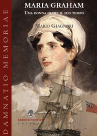 9788897805267 - Maria Graham. Una donna oltre il suo tempo