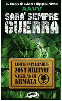9788897823650 - Sarà sempre guerra