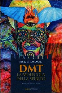 9788897864325 - DMT. La molecola dello spirito