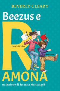 9788897865247 - Beezus e Ramona. Ediz. ad alta leggibilità