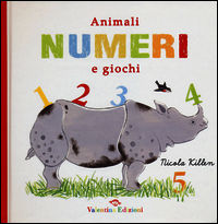 9788897870258 - Animali, numeri e giochi. Ediz. illustrata