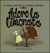 9788897870487 - Adoro la limonata. Ediz. a colori