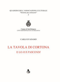 9788897874263 - La tavola di Cortona e lo «ius pascendi»