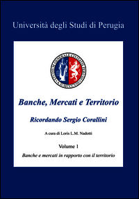 9788897900795 - Banche, mercati e territorio. Con CD-ROM. Vol. 1: Banche e mercati in rapporto con il territorio.