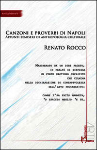 9788897905677 - Comme facette mammeta. Canzoni e proverbi di Napoli. Appunti semiseri di antropologia culturale
