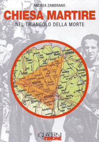 9788897921141 - Chiesa martire nel triangolo della morte
