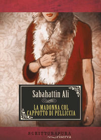 9788897924173 - La Madonna col cappotto di pelliccia