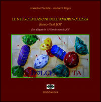 9788897930488 - Le neuroemozioni dell'amorevolezza. Gioco-test joy