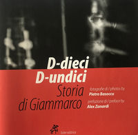 9788897943792 - D-dieci D-undici. Storia di Giammarco. Ediz. italiana e inglese