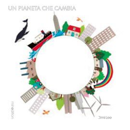 9788897989080 - Un pianeta che cambia. Ediz. illustrata