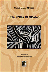 9788897995753 - Una spiga di grano