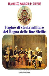 9788898000234 - Pagine di storia militare del Regno delle Due Sicilie