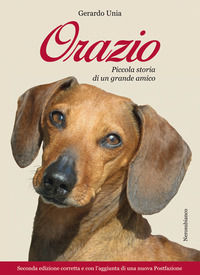 9788898007967 - Orazio. Piccola storia di un grande amico. Nuova ediz.