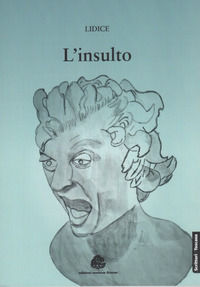 9788898015429 - L'insulto