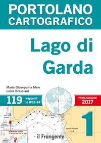 9788898023813 - Lago di Garda. Portolano cartografico. Vol. 1
