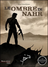 9788898036455 - Le ombre di Nahr