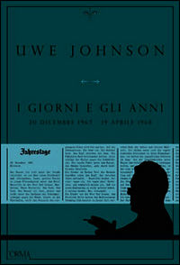 9788898038404 - I giorni e gli anni (20 dicembre 1967-19 aprile 1968)