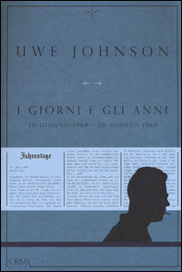 9788898038664 - I giorni e gli anni (20 giugno 1968-20 agosto 1968)