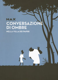 9788898049561 - Conversazioni di ombre nella villa dei papiri