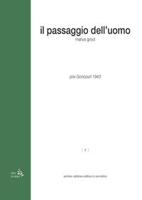 9788898086405 - Il passaggio dell'uomo