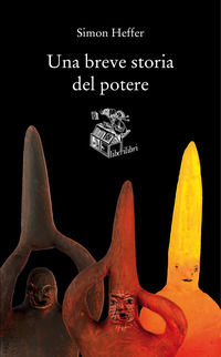 9788898094486 - Una breve storia del potere