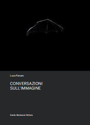 9788898120086 - Conversazioni sull'Immagine