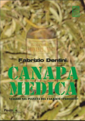 9788898155200 - Canapa medica. Viaggio nel pianeta del farmaco «proibito»