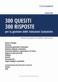 9788898195312 - 300 quesiti 300 risposte. Per la gestione delle istituzioni scolastiche