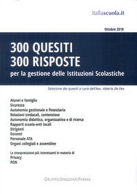 9788898195374 - 300 quesiti 300 risposte. Per la gestione delle istituzioni scolastiche