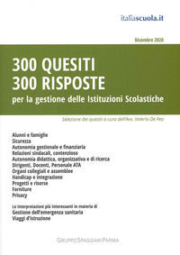 9788898195480 - 300 quesiti 300 risposte. Per la gestione delle istituzioni scolastiche