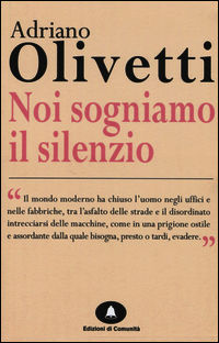 9788898220182 - Noi sogniamo il silenzio