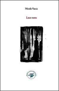 9788898243235 - Luce nera